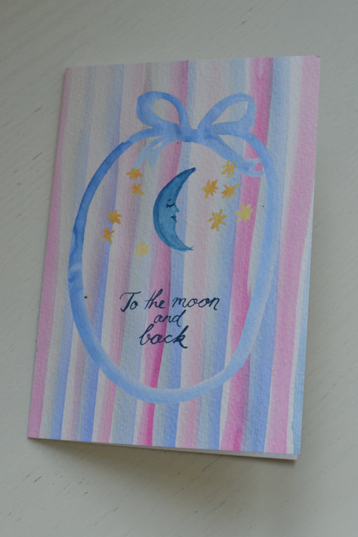 To the Moon and back greeting card